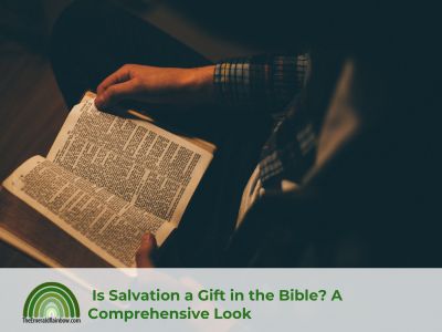 Is Salvation A Gift In The Bible